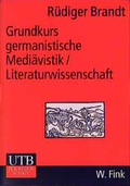 Cover: Grundkurs germanistische Medi&auml;vistik /Literaturwissenschaft - UTB