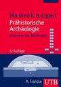 Cover: Prähistorische Archäologie - UTB