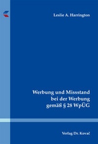 Abbildung von: Werbung und Missstand bei der Werbung gemäß § 28 WpÜG - Kovac, Dr. Verlag
