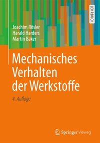Abbildung von: Mechanisches Verhalten der Werkstoffe - Springer Vieweg