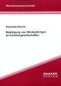 Cover: Beteiligung von Minderj&auml;hrigen an Familiengesellschaften - Shaker