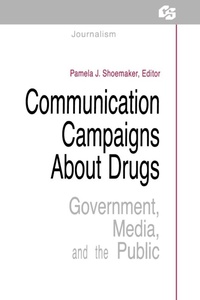 Enlarge image Cover: Communication Campaigns About Drugs - Routledge