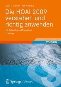 Abbildung von: Die HOAI 2009 verstehen und richtig anwenden - Vieweg+Teubner Verlag