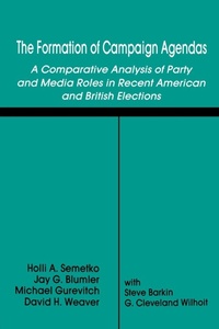 Enlarge image Cover: The Formation of Campaign Agendas - Routledge