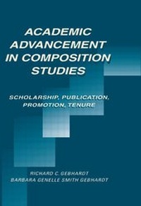Enlarge image Cover: Academic Advancement in Composition Studies - Routledge