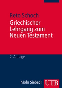 Abbildung von: Griechischer Lehrgang zum Neuen Testament - UTB