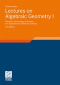 Cover: Lectures on Algebraic Geometry I - Springer Spektrum