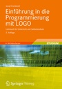 Cover: Einf&uuml;hrung in die Programmierung mit LOGO - Vieweg+Teubner Verlag