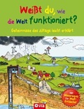 Cover: Wei&szlig;t du, wie die Welt funktioniert? - Circon Verlag GmbH