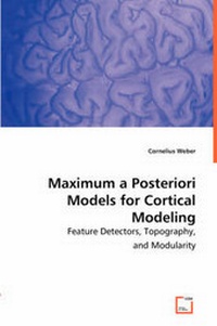Enlarge image Cover: Maximum a Posteriori Models for Cortical Modeling - VDM Verlag Dr. Mueller E.K.