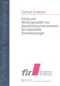 Cover: Erfolg und Wirkungsmodell von Koordinationsinstrumenten f&uuml;r industrielle Dienstleistungen - Shaker