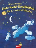 Cover: Meine sch&ouml;nsten Gute-Nacht-Geschichten f&uuml;r 3, 5 oder 10 Minuten - Circon Verlag GmbH