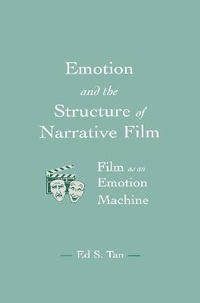 Enlarge image Cover: Emotion and the Structure of Narrative Film - Routledge