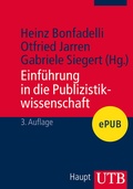 Cover: Einf&uuml;hrung in die Publizistikwissenschaft - UTB