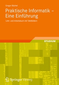 Abbildung von: Praktische Informatik - Eine Einführung - Vieweg+Teubner Verlag