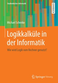 Abbildung von: Logikkalküle in der Informatik - Springer Vieweg