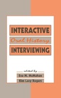 Cover: Interactive Oral History Interviewing - Routledge