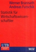 Cover: Statistik f&uuml;r Wirtschaftswissenschaftler - UTB