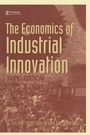 Cover: The Economics of Industrial Innovation - Routledge
