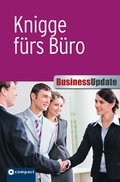 Cover: Knigge f&uuml;rs B&uuml;ro - Circon Verlag GmbH