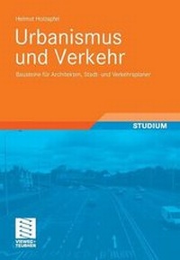 Bild vergrößern Bild: Urbanismus und Verkehr - Vieweg+Teubner Verlag