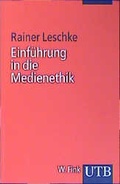 Cover: Einf&uuml;hrung in die Medienethik - UTB