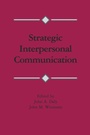 Cover: Strategic Interpersonal Communication - Routledge