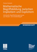 Cover: Mathematische Begriffsbildung zwischen Implizitem und Explizitem - Vieweg+Teubner Verlag
