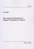 Bild: The numerical Simulation of Oxygen Precipitation in Silicon - Shaker