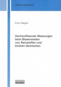 Cover: Hochaufl&ouml;sende Messungen beim Blasensieden von Reinstoffen und bin&auml;ren Gemischen - Shaker