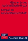 Cover: Kompass der Geschichtswissenschaft - UTB