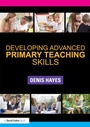 Cover: Developing Advanced Primary Teaching Skills - Routledge