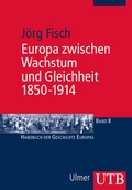 Cover: Europa zwischen Wachstum und Gleichheit 1850-1914 - UTB
