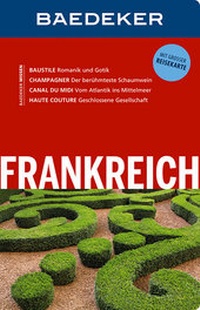 Abbildung von: Baedeker Reiseführer Frankreich - Baedeker