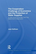 Cover: The Cooperation Challenge of Economics and the Protection of Water Supplies - Routledge
