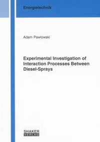 Enlarge image Cover: Experimental Investigation of Interaction Processes Between Diesel-Sprays - Shaker