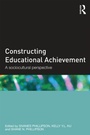 Cover: Constructing Educational Achievement - Routledge