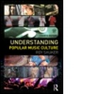 Cover: Understanding Popular Music Culture - Routledge