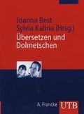 Cover: &Uuml;bersetzen und Dolmetschen - UTB