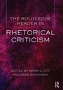 Cover: The Routledge Reader in Rhetorical Criticism - Routledge