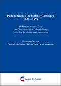 Cover: P&auml;dagogische Hochschule G&ouml;ttingen 1946-1978 - Kovac, Dr. Verlag