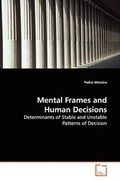 Cover: Mental Frames and Human Decisions - VDM Verlag