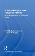 Cover: Political Religion and Religious Politics - Routledge