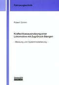 Cover: Kraftschlussausnutzung einer Lokomotive mit Zug-Druck-Stangen - Shaker