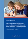 Cover: Analyse der Erkenntnisprozesse von Sch&uuml;lerinnen und Sch&uuml;lern in offen gestalteten Lernumgebungen - Kovac, Dr. Verlag