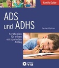 Cover: ADS und ADHS - Strategien f&uuml;r einen entspannten Alltag - Circon Verlag GmbH