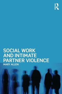 Enlarge image Cover: Social Work and Intimate Partner Violence - Routledge