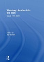 Cover: Weaving Libraries into the Web - Routledge