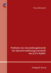 Abbildung von: Probleme im Anwendungsbereich der Spezialverjährungsvorschrift des § 37a WpHG - Kovac, Dr. Verlag