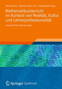 Bild vergrößern Bild: Mathematikunterricht im Kontext von Realität, Kultur und Lehrerprofessionalität - Vieweg+Teubner Verlag